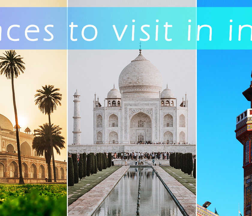 Best Places to Visit in India