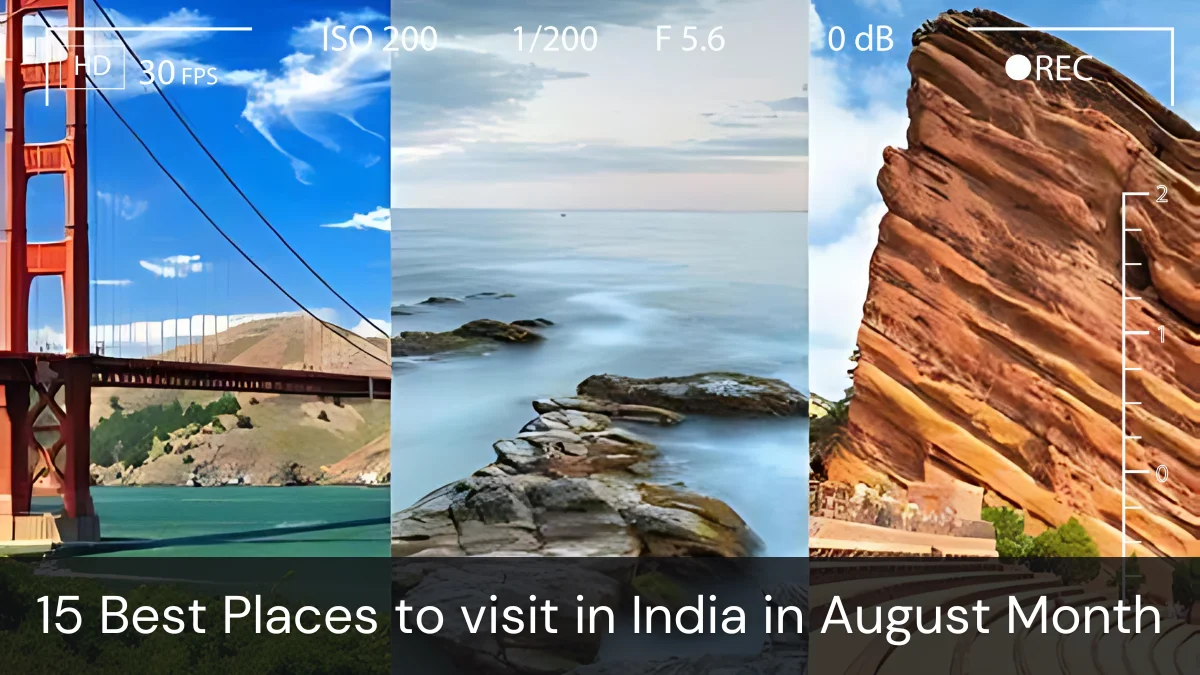 Places to Visit in India in August