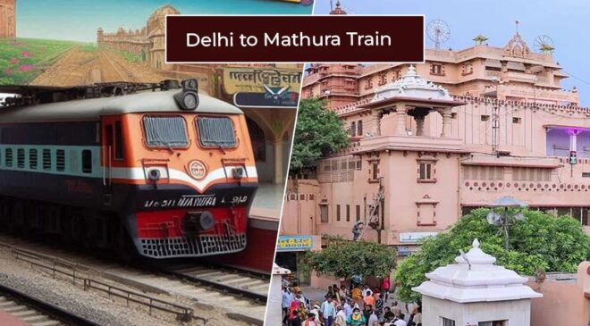 Delhi to Mathura Train 